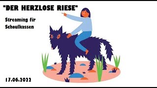 «Der herzlose Riese»